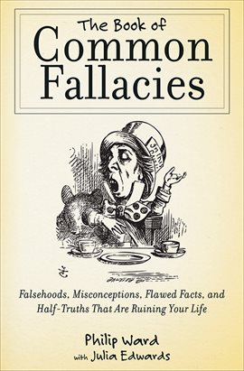 Cover image for The Book of Common Fallacies