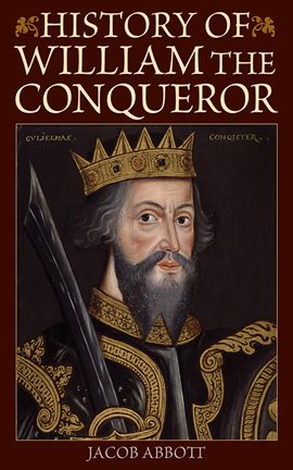 Cover image for History of William the Conqueror