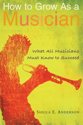 Cover image for How to Grow as a Musician