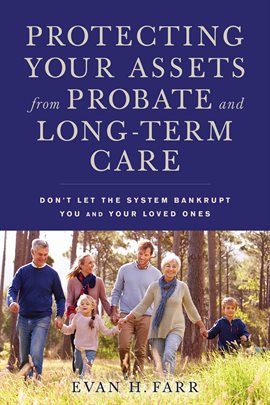 Cover image for Protecting Your Assets From Probate and Long-Term Care