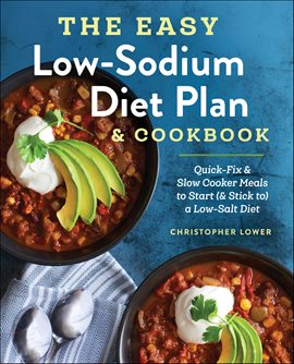 Imagen de portada para The Easy Low Sodium Diet Plan & Cookbook