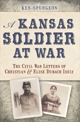 Cover image for A Kansas Soldier at War