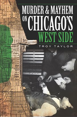 Cover image for Murder & Mayhem on Chicago's West Side