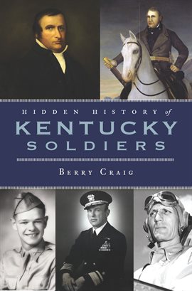 Cover image for Hidden History of Kentucky Soldiers