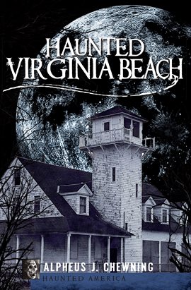 Cover image for Haunted Virginia Beach