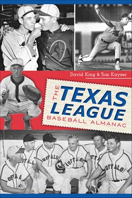 Cover image for The Texas League Baseball Almanac