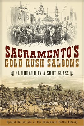 Imagen de portada para Sacramento's Gold Rush Saloons