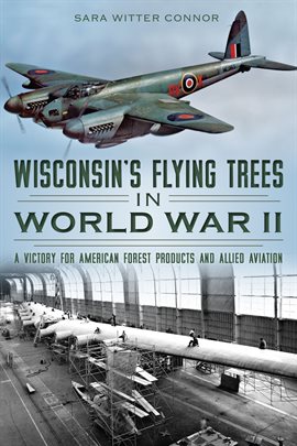Cover image for Wisconsin's Flying Trees in World War II