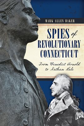 Cover image for Spies of Revolutionary Connecticut