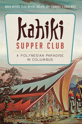 Cover image for Kahiki Supper Club