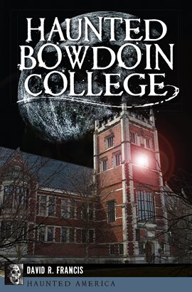 Cover image for Haunted Bowdoin College