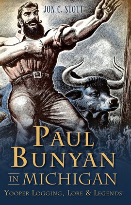 Cover image for Paul Bunyan in Michigan