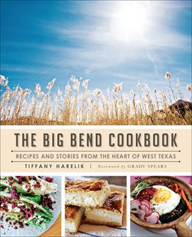 Cover image for The Big Bend Cookbook