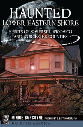 Cover image for Haunted Lower Eastern Shore
