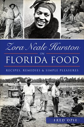 Cover image for Zora Neale Hurston on Florida Food