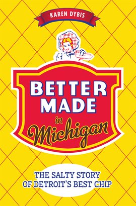 Cover image for Better Made in Michigan
