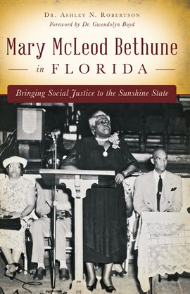 Cover image for Mary McLeod Bethune in Florida