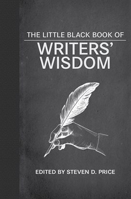 Cover image for The Little Black Book of Writers' Wisdom