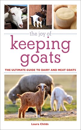 Cover image for The Joy of Keeping Goats