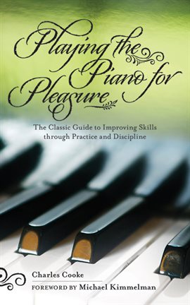 Cover image for Playing the Piano for Pleasure