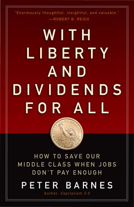 Imagen de portada para With Liberty and Dividends for All