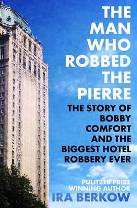 Imagen de portada para The Man Who Robbed the Pierre