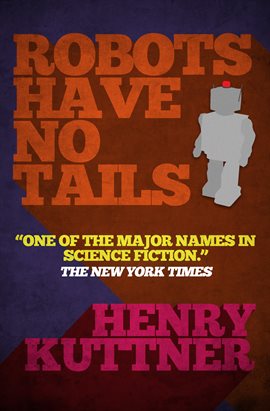 Cover image for Robots Have No Tails
