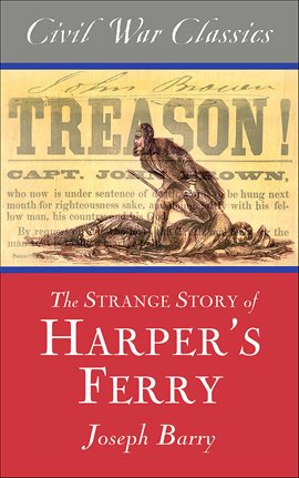 Imagen de portada para The Strange Story of Harper's Ferry