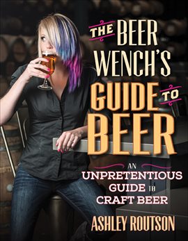 Cover image for The Beer Wench's Guide to Beer