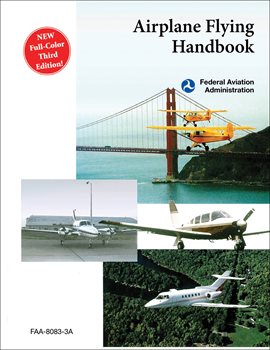 Cover image for Airplane Flying Handbook (FAA-H-8083-3A)