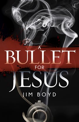 Cover image for A Bullet for Jesus