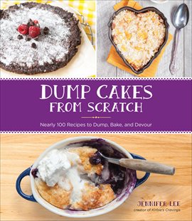 Imagen de portada para Dump Cakes From Scratch