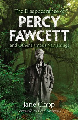 Cover image for The Disappearance of Percy Fawcett
