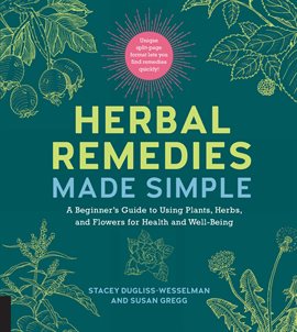 Cover image for Herbal Remedies Made Simple
