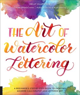 Cover image for The Art of Watercolor Lettering