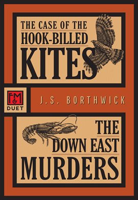 Cover image for The Case of the Hook-Billed Kites / The Down East Murders