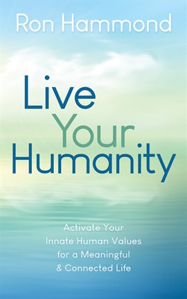 Cover image for Live Your Humanity