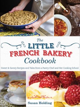 Cover image for The Little French Bakery Cookbook