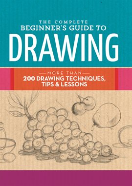 Imagen de portada para The Complete Beginner's Guide to Drawing