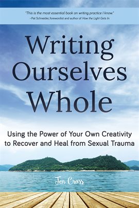 Cover image for Writing Ourselves Whole