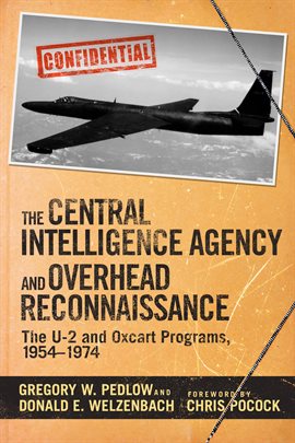 Cover image for The Central Intelligence Agency and Overhead Reconnaissance