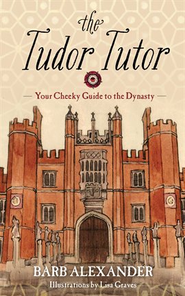 Cover image for The Tudor Tutor