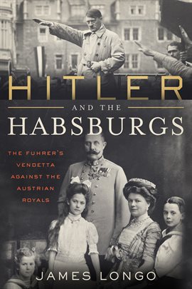 Cover image for Hitler and the Habsburgs
