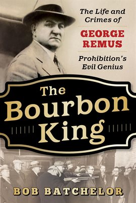 Cover image for The Bourbon King