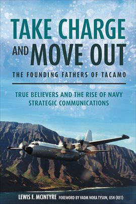 Cover image for Take Charge and Move Out: The Founding Fathers of TACAMO