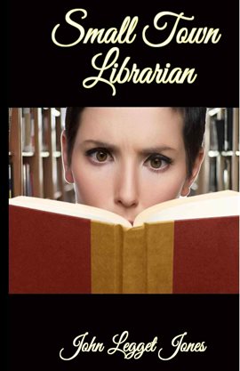 Cover image for Small Town Librarian