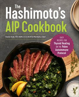 Imagen de portada para The Hashimoto's AIP Cookbook
