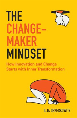 Cover image for The Changemaker Mindset