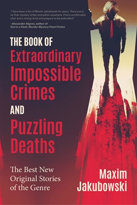Cover image for The Book of Extraordinary Impossible Crimes and Puzzling Deaths