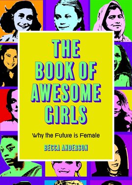 Cover image for The Book of Awesome Girls